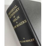 William Henley - Universal Dictionary of Violin & Bow Makers, reprinted 1997 edition