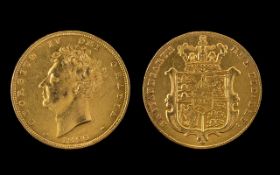 George IIII 22ct Gold - Shield Back Full Sovereign - Date 1826. London Mint / High Grade Coin.