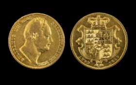 William IIII 22ct Gold Shield Back - Full Sovereign. Date 1836.