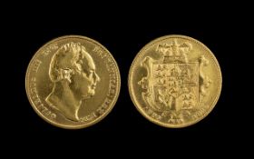 William IV Shield Back 22ct Gold Full Sovereign - Date 1832.