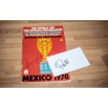 World Cup Football 1970 Autographs - A complete 1970 World Cup Programme (Mexico) with a superb