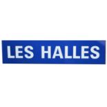 Large original French railway station enamel sign 'Les Halles' Paris