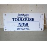 French SNCF railway train metal plate sign 'Hendaye / Toulouse'