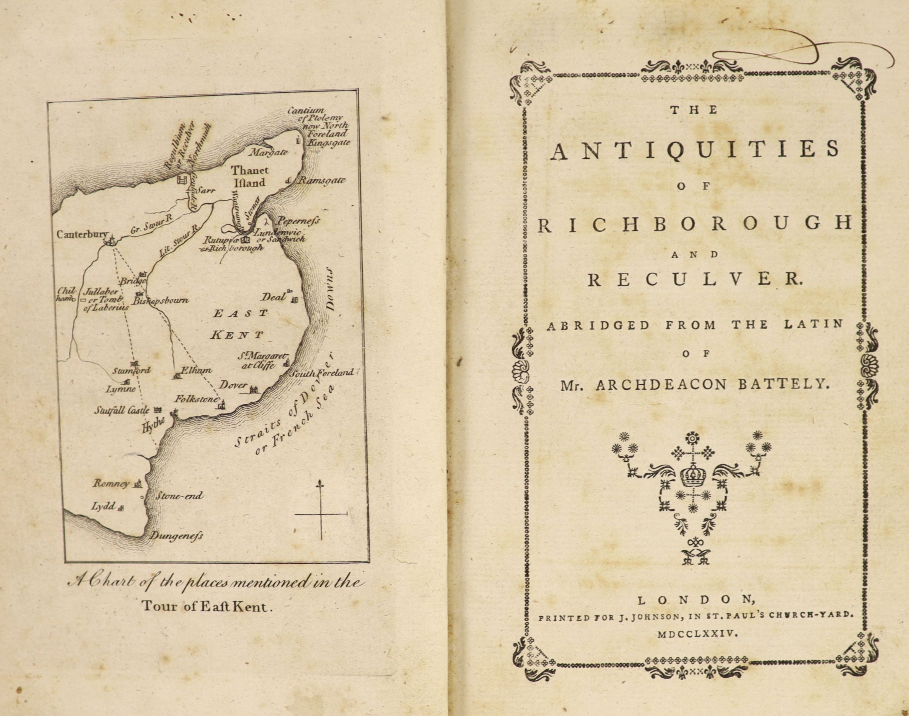 ° Battely, John. The Antiquities of Richborough and Reculver Abridged from the Latin of Archdeacon