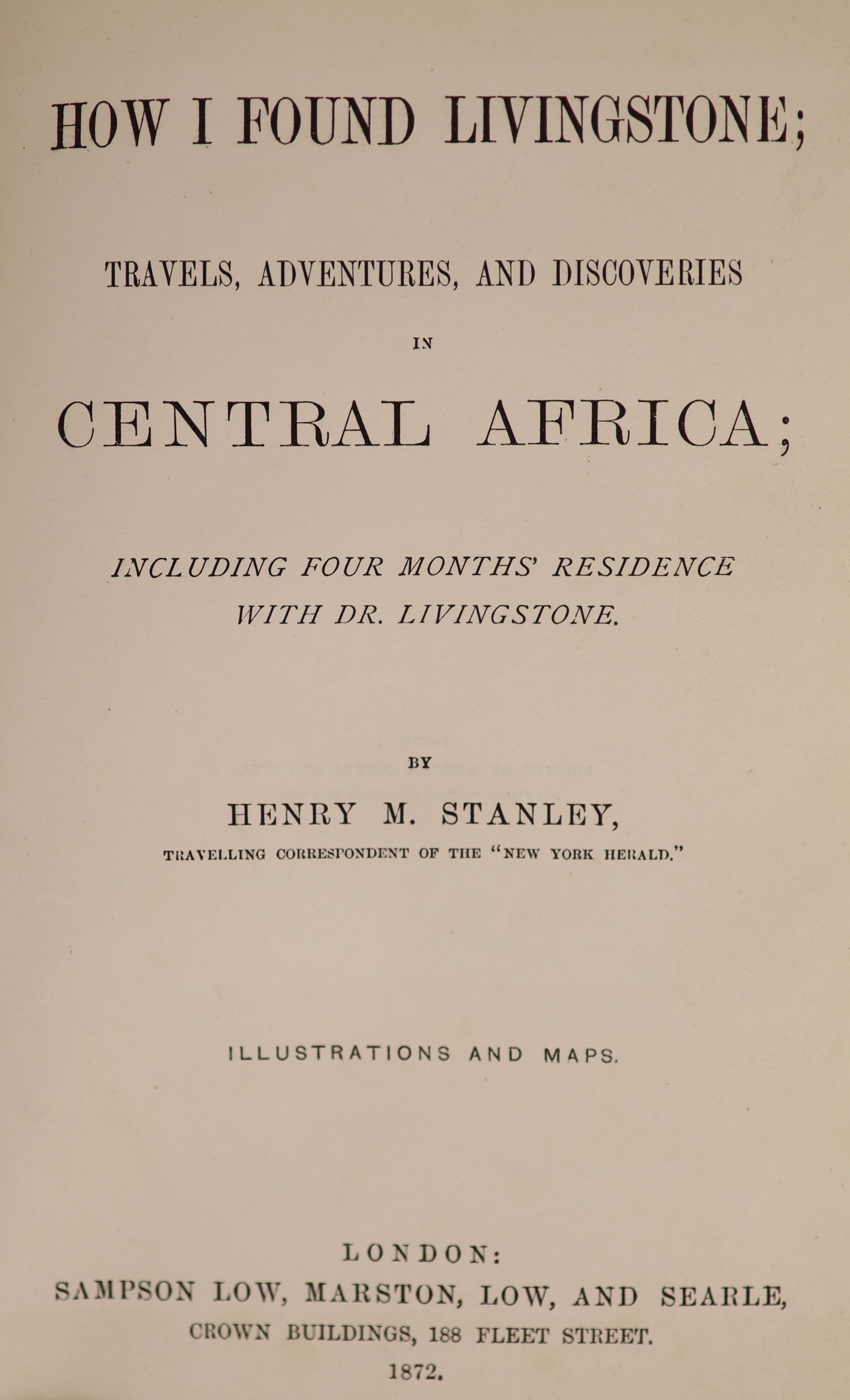 ° Stanley, Henry Morton - How I Found Livingstone, 1st edition, original pictorial cloth gilt, - Image 3 of 3