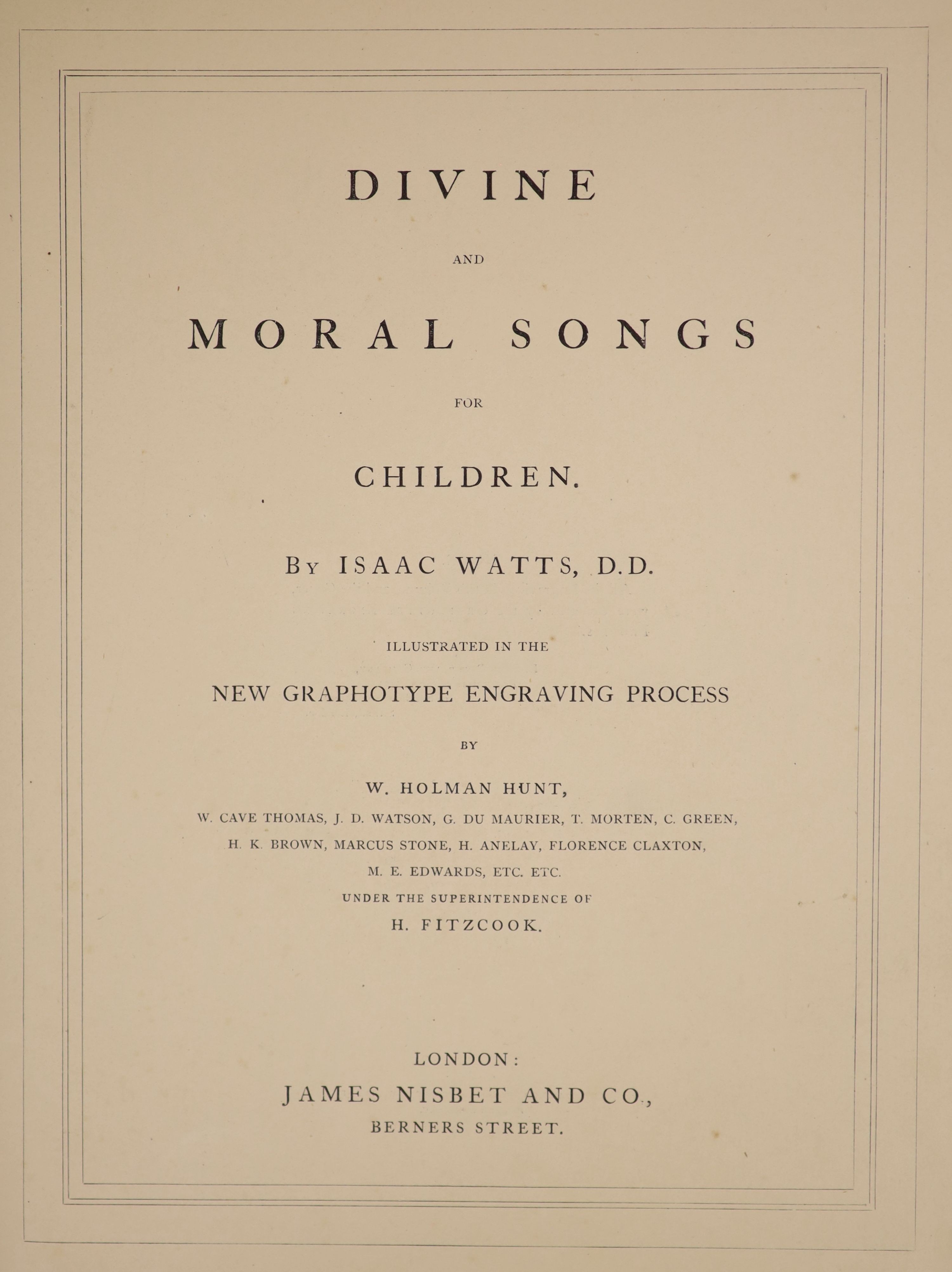 ° Watts, Isaac - Divine and Moral Songs for Children. illus. throughout ('in the new graphotype - Image 2 of 5