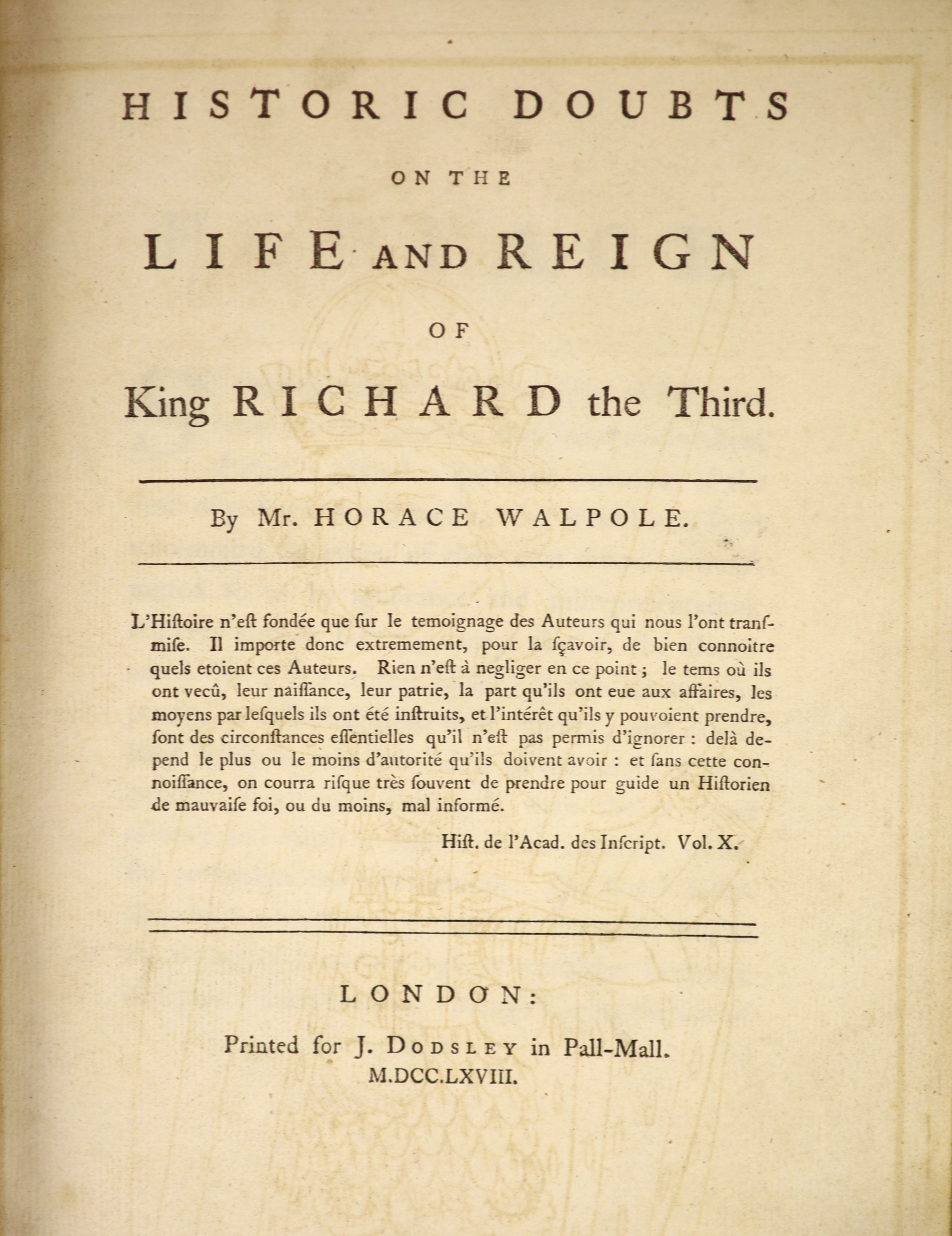 ° Walpole, Horace - Historic Doubts on the Life and Reign of King Richard the Third ... 2 engraved