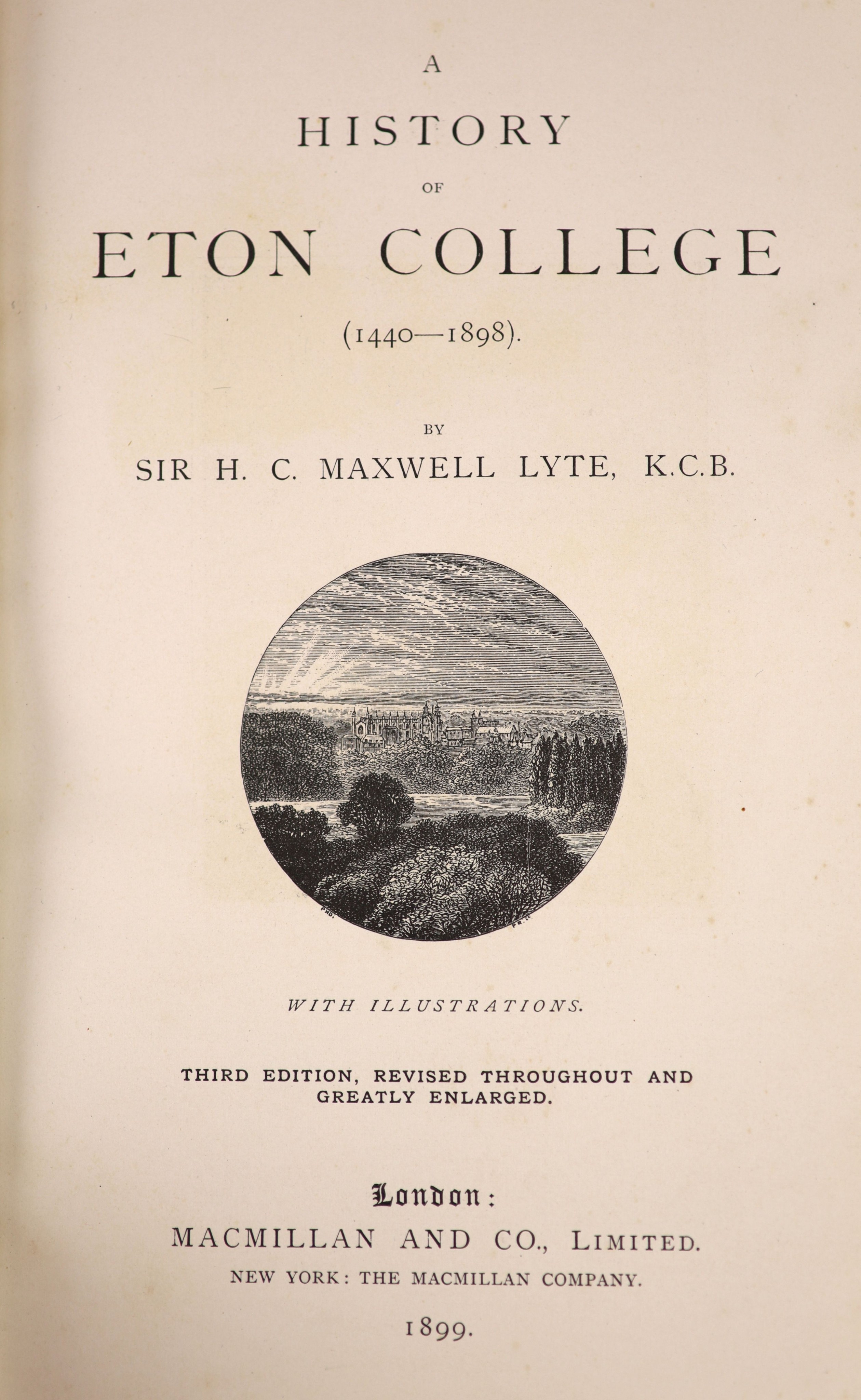 ° Maxwell-Lyte, Sir Henry Churchill - A History of Eton College (1440-1898). 3rd edition, revised - Image 3 of 6