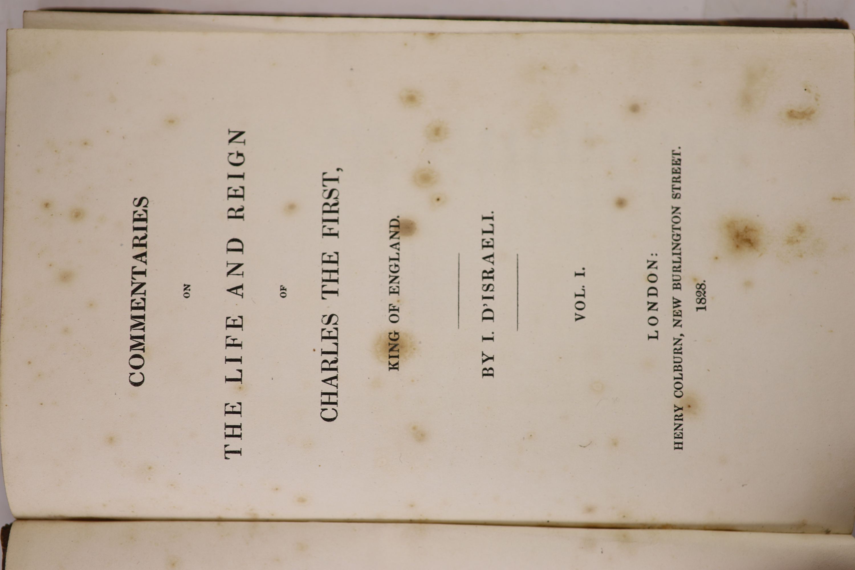 ° D’Israeli, I [Isaac] - Commentaries of the Life and Reign of Charles the First, King of England. 5 - Image 2 of 2