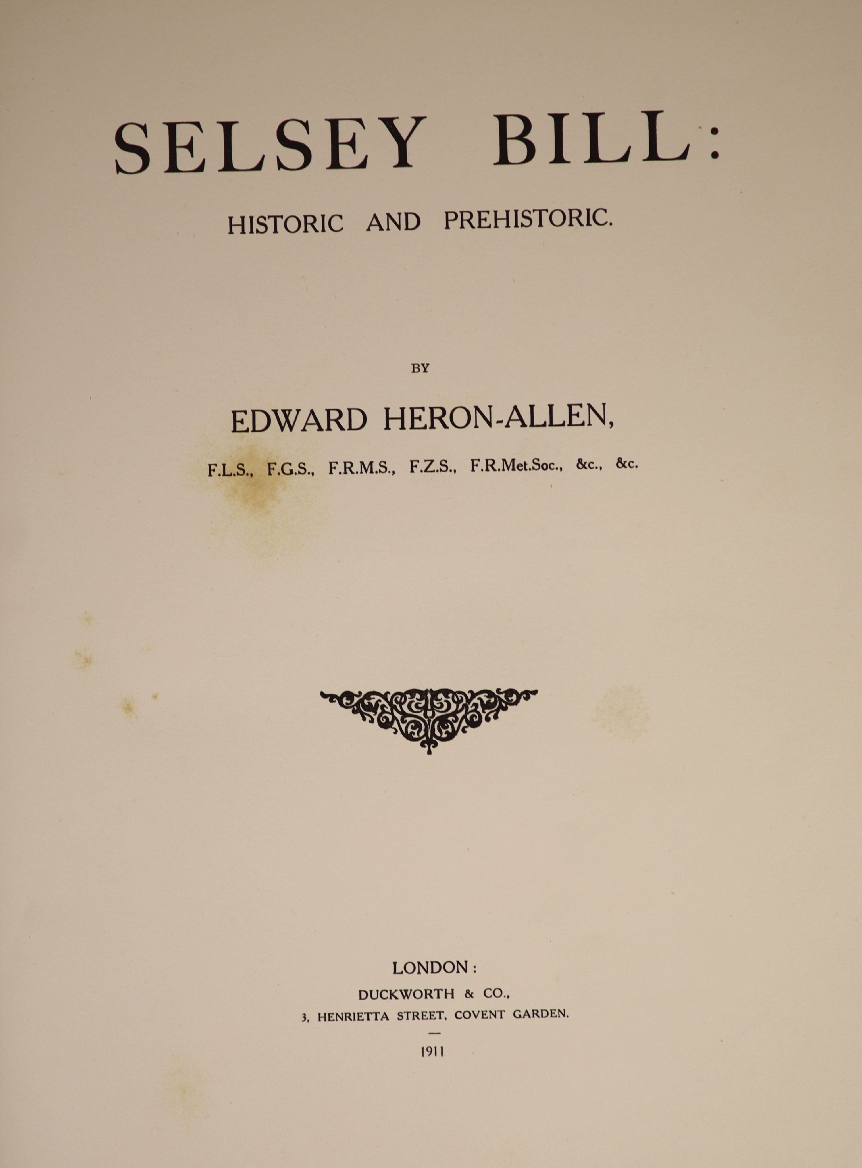 ° Heron-Allen, Edward. Selsey Bill: historic and prehistoric. 3 folded pocket maps, num. photo.