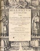 ° Pareus, Daniel - Mellificium Atticum: in quo Flosculi, ex Omnium Poetarium Graecorum ...