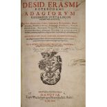 ° Erasmus, Desideramus - Adagiorum Chiliades Iuta Locos Communes Digestae ... engraved title