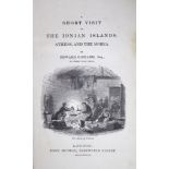 ° Giffard, Edward - A Short Visit to the Ionian Islands.....1st edition, 8vo, original cloth, with