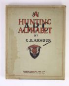 ° Armour, George Denholm - A Hunting Alphabet, 4to, cloth in clipped d/j, with 26 mounted colour