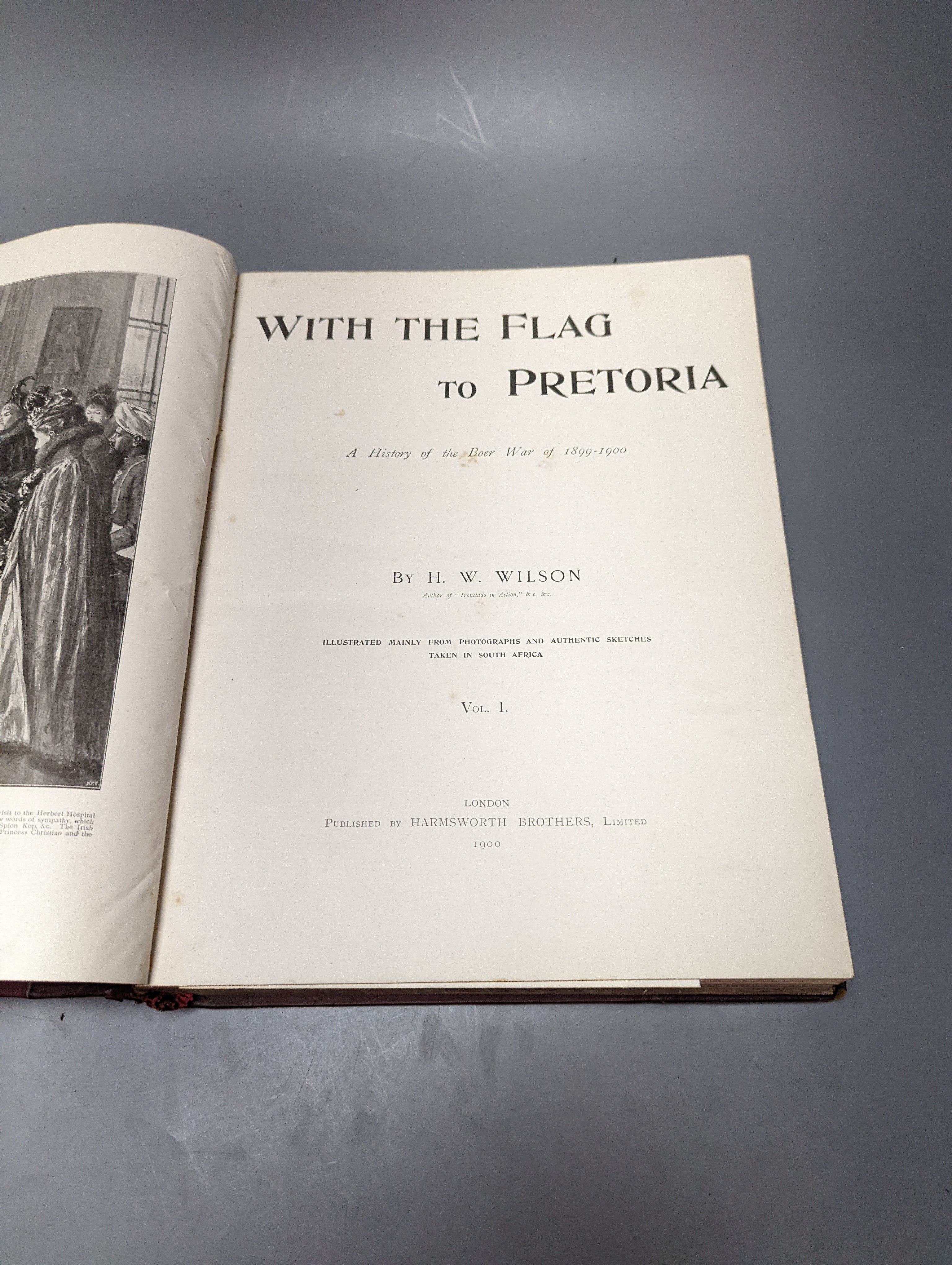 ° Wilson, H.W. - With the Flag to Pretoria. 2 vols; (and) After Pretoria: the guerilla war. 2 - Image 3 of 4