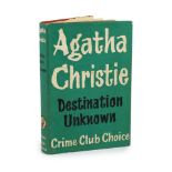 ° ° Christie, Agatha - Destination Unknown, 1st edition,8vo, cloth, with d/j, (presentation