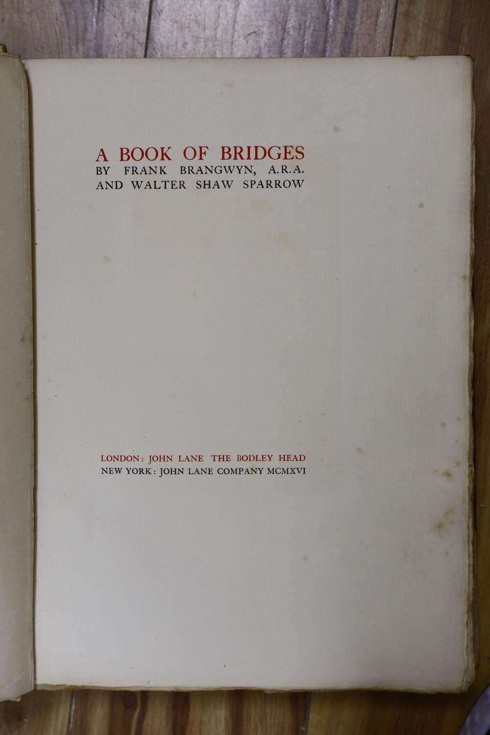 ° ° Brangwyn, F. A Book of Bridges, limited edition no.32 of 75, with the original lithograph, - Image 6 of 8