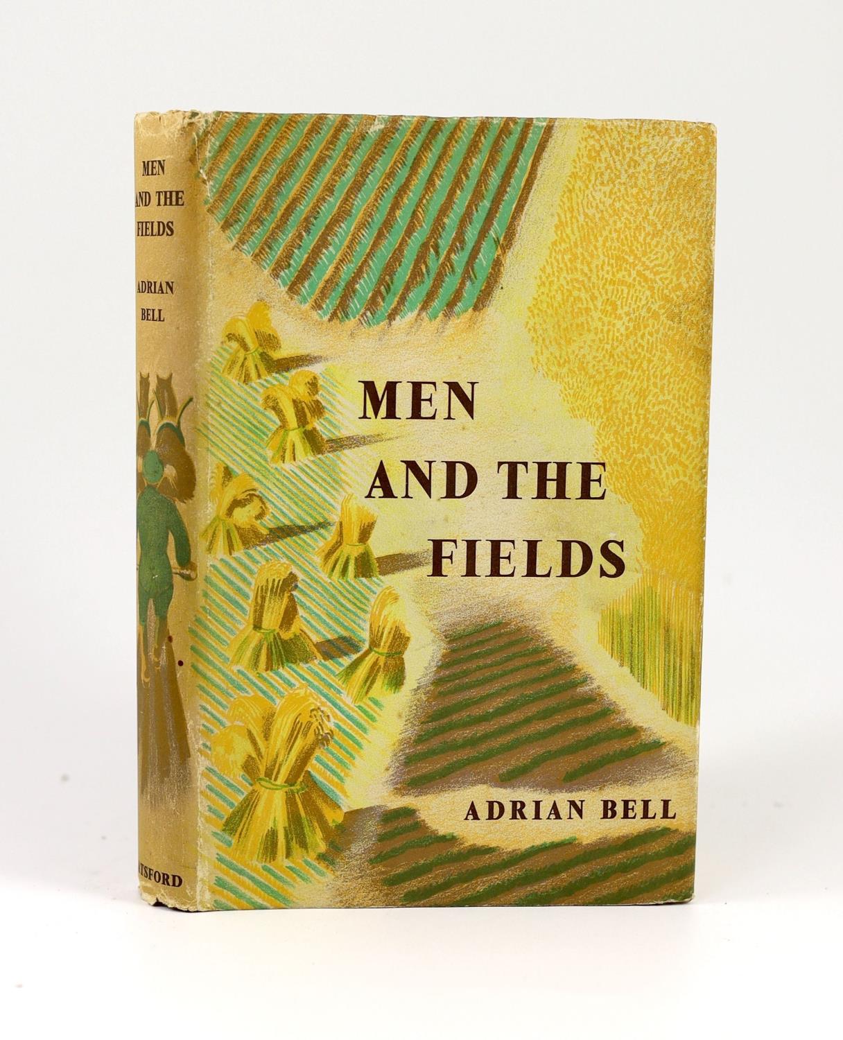 ° ° Bell, Adrian - Men and the Fields. 1st edition. Complete with 6 lithographic plates by John - Image 2 of 8