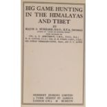 ° ° Burrard, Major G. [Gerald.] [Et. Al.] Big Game Hunting in the Himalayas and Tibet. London, 1925.