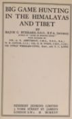 ° ° Burrard, Major G. [Gerald.] [Et. Al.] Big Game Hunting in the Himalayas and Tibet. London, 1925.