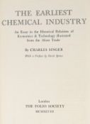 ° ° Singer, Charles Joseph - The Earliest Chemical Industries, one of 1000 copies, illustrated by