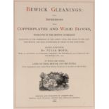 ° ° Bewick, Thomas - Bewick Gleanings, 2 parts in 1 vol. 4to, large paper copy, one of 200 signed by