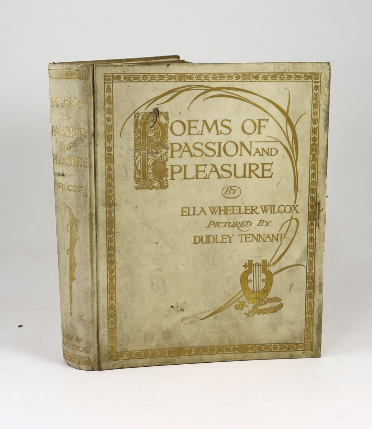 ° ° Wilcox, Ella Wheeler - Poems of Passion and Pleasure, de luxe issue, one of 500, signed by the