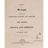 ° ° Lewis, George. Artist - A Series of Groups Illustrating….the People of France and Germany,