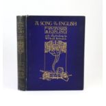° ° Kipling, Rudyard - A Song of the English, illustrated by W. Heath Robinson, 4to, cloth gilt,