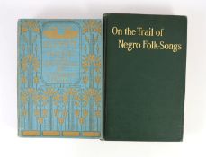 ° ° Scarborough, Dorothy - On The Trail of Negro Folk-Songs. 2nd printing. Publisher buckram with