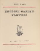 ° ° Nash, John - English Garden Flowers. 1st edition. Complete with 12 coloured plates by John Nash.