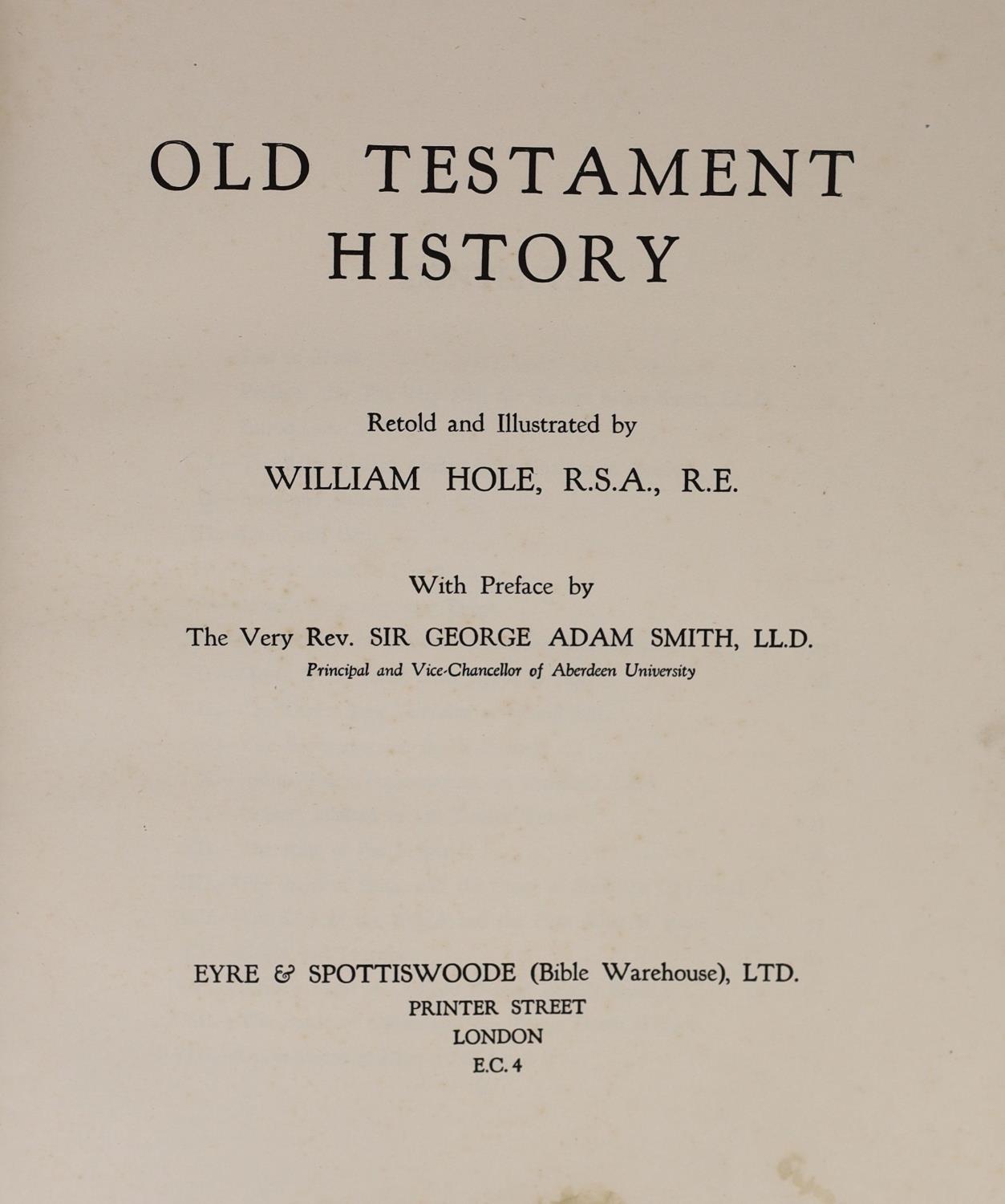 ° ° Hole, William - Old Testament History. Complete with 75 coloured plates, each with descriptive - Image 3 of 11