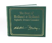 ° ° McIntosh, Michael & Roosenburg, Jan G. The Best of Holland & Holland England’s premier Gunmaker.