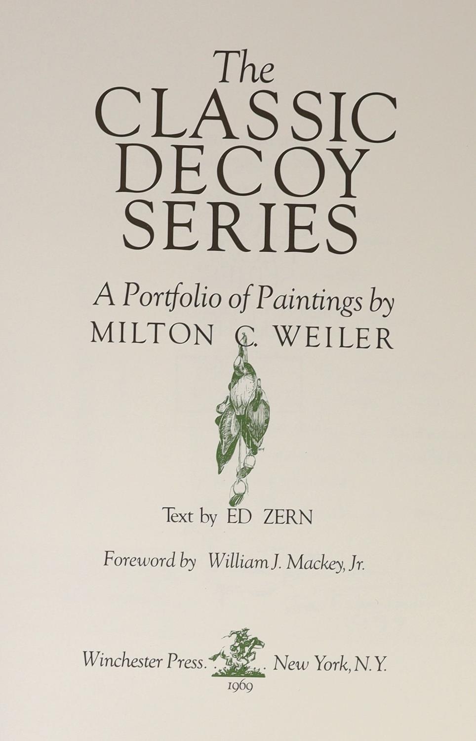 ° ° Weiler, Milton C. [Artist] Zern, Ed. [Text] The Classic Decoy Series. A Portfolio of Paintings - Image 2 of 4