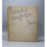 ° ° Walter Bird, Beauty's daughters, first edition, 1938