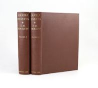 ° ° Doughty, Charles Montagu - Travels in Arabia Deserta, 2 vols, 4to, original cloth, with
