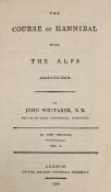 ° ° Whitaker, John, B.D - The Course of Hannibal over the Alps Ascertained, 2 vols, 8vo, half
