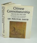 ° ° David, Percival - Chinese Connoisseurship. The Ko Ku Yao Lun. The Essential Criteria of
