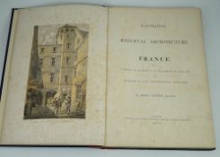 ° ° Clutton, Henry - Illustrations of Mediaeval Architecture in France, from the Accession of