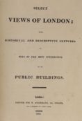 ° ° Papworth, John Buonarotti - Select Views of London, 1st edition in book form, 8vo, diced calf,