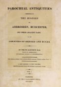 ° ° OXFORDSHIRE: Kennett, White - Parochial Antiquities attempted in the History of Ambrosden,