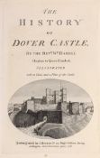 ° ° DOVER: Darell, Rev. William - The History of Dover Castle. pictorial engraved title, folded