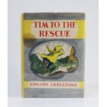 ° ° Ardizzone, Edward - Tim to the Rescue, First Edition. coloured pictorial title, coloured and