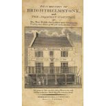 ° ° BRIGHTON: Brighton New Guide; or, a Description of Brighthelmston, and the Adjacent