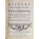 ° ° BRISTOL: Barrett, William - The History and Antiquities of the City of Bristol ... decorated