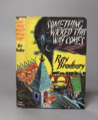 ° ° A First Edition 'Something wicked this way comes' by Ray Bradbury