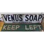 An enamel advertising sign, ‘Venus soap’, 30 x 123cm, and a Southern Railway sign, ‘Keep Left’