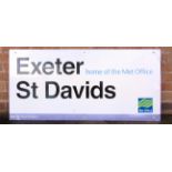 A FIRST GREAT WESTERN STATION SIGN, 'EXETER ST. DAVIDS / HOME OF THE MET OFFICE' of flat