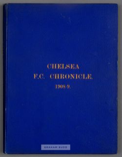 Bound volume of Chelsea home programmes season 1908-09, THIS VOLUME INCLUDING THE REPLAY FOR THE