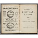 The Association Football Handbook 1893-94, edited by N.L Jackson, published by Pastime Limited